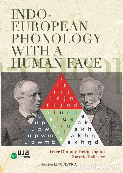 B&uuml;cher: INDO-EUROPEAN PHONOLOGY WITH A HUMAN FACE- 9788491596974