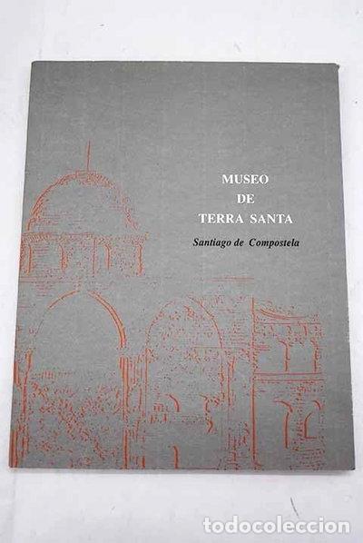 books: Museo de Terra Santa: Santiago de Compostela- 9788460473831