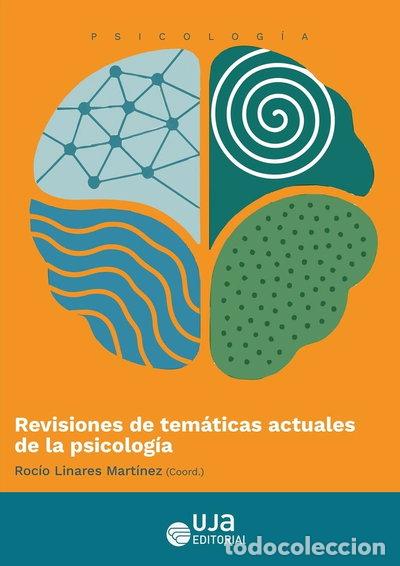 books: REVISIONES DE TEMATICAS ACTUALES DE LA PSICOLOGIA- 9788491597360