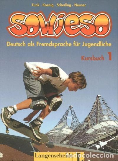 books: Sowieso: Deutsch Als Fremdsprache Fur Juendliche Kursbuch 1- 9783468476501
