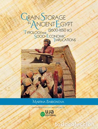 Libros: Grain Storage in Ancient Egypt (2600-1650 BC). Typology and socio-economic im...- 9788491595656