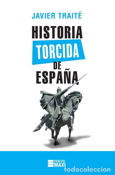books: Historia torcida de Espa&ntilde;a- 9788416223886
