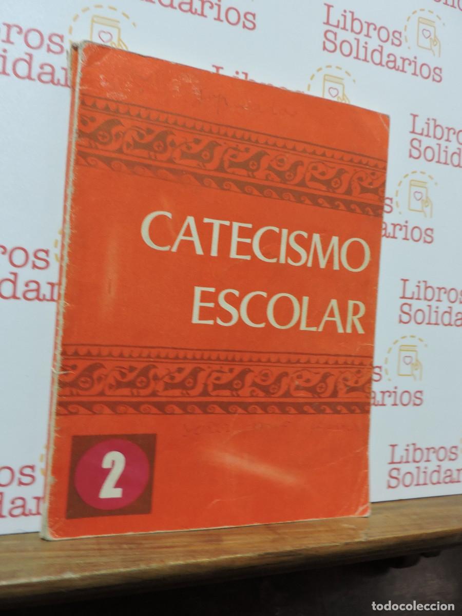Libros: Catecismo Escolar. Comisi&oacute;n Episcopal de Ense&ntilde;anza. Madrid, 1976 - Foto 1