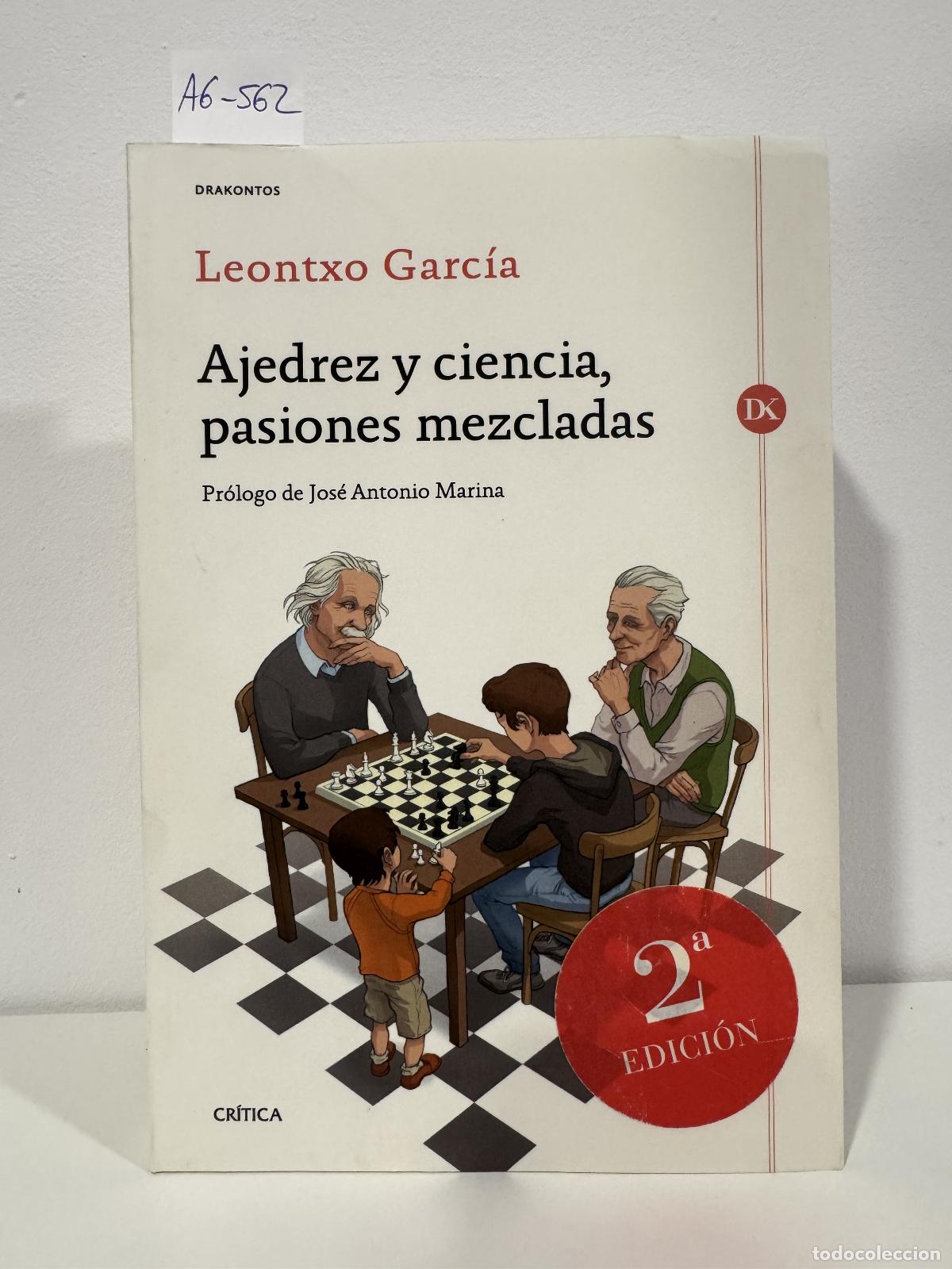 Livres: GARC&Iacute;A, Leontxo. - Ajedrez y ciencia, pasiones mezcladas.