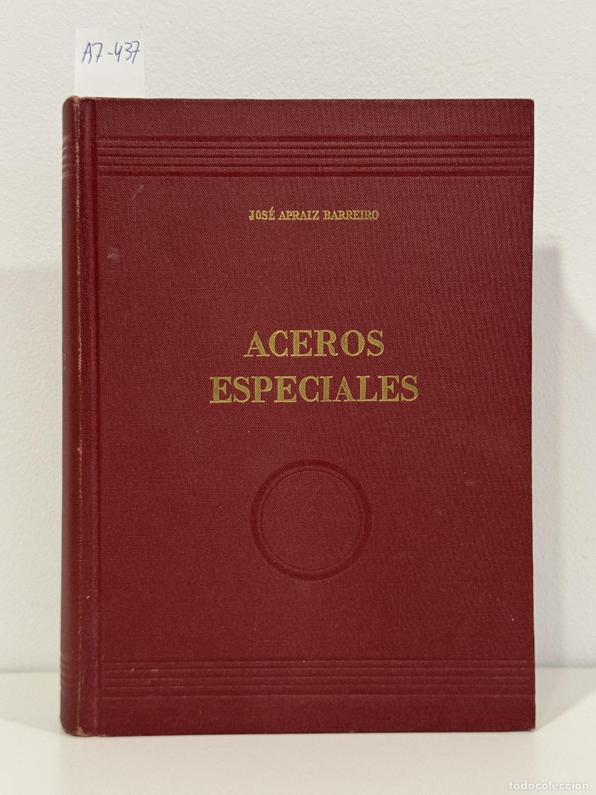 B&uuml;cher: APRAIZ BARREIRO, Jos&eacute;. - Aceros especiales.y otras aleaciones.
