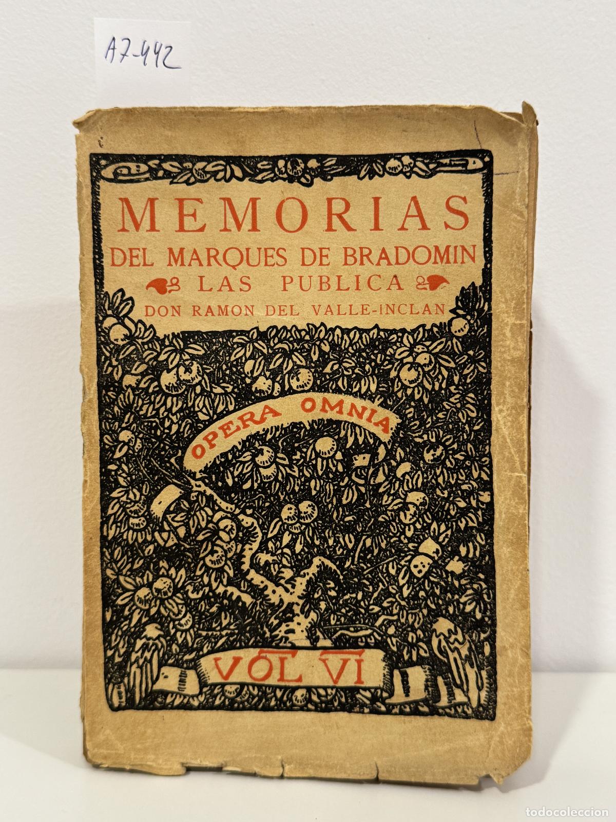 B&uuml;cher: del VALLE INCL&Aacute;N, Ram&oacute;n. - Sonata de Est&iacute;o. Memorias del Marqu&eacute;s de Bradom&iacute;n. (Opera Omnia, vol VI).