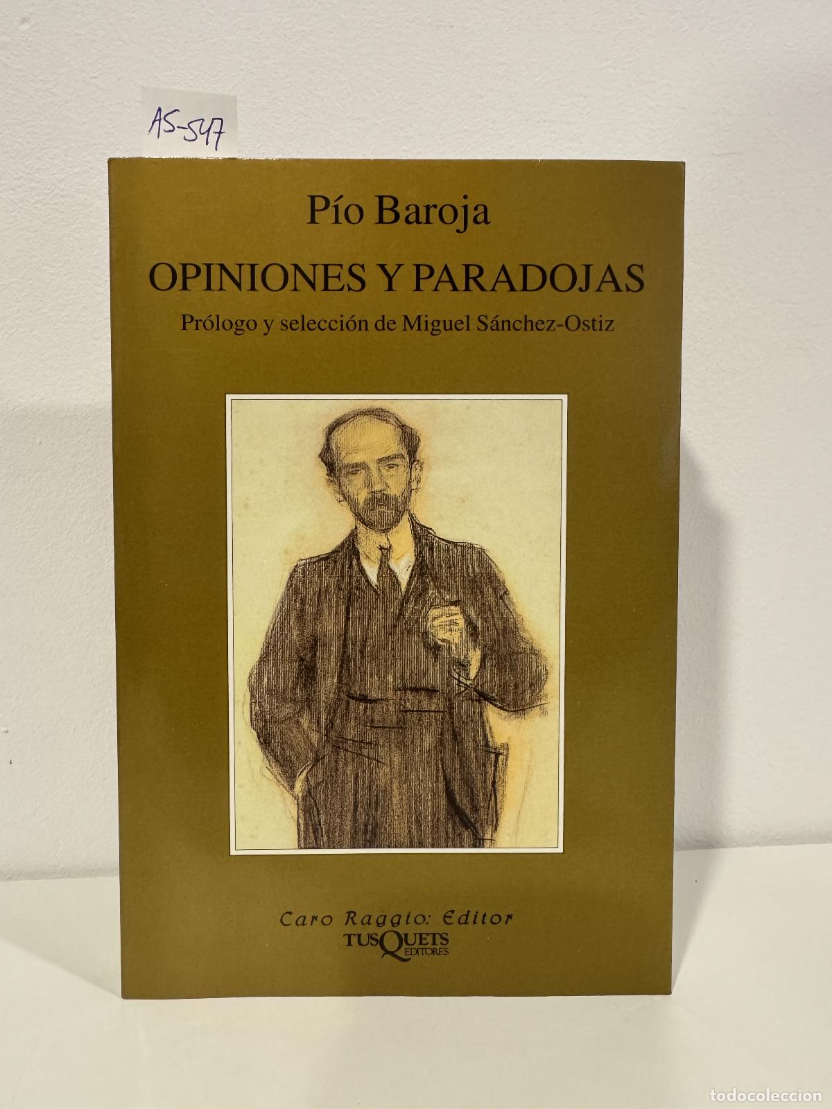 B&uuml;cher: BAROJA, P&iacute;o. - Opiniones y paradojas.