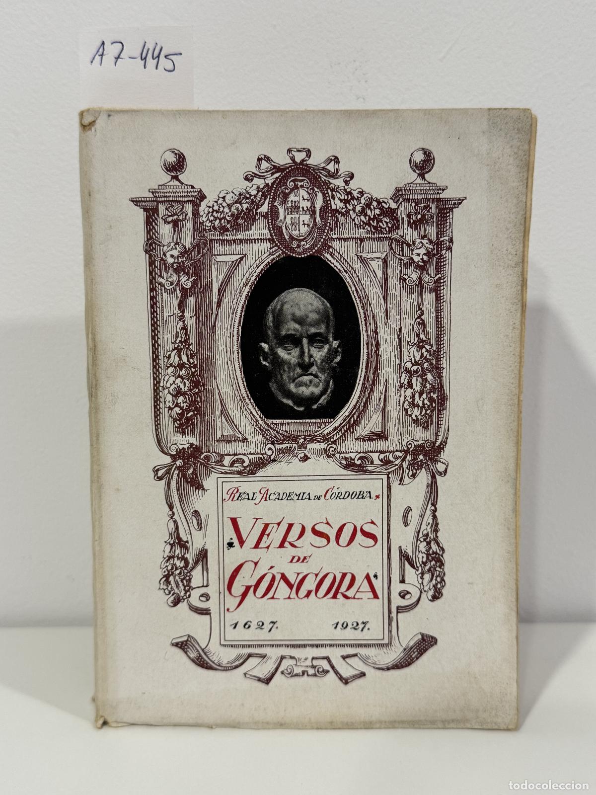Libros: G&Oacute;NGORA. - Versos de G&oacute;ngora. 1627 - 1927. III Centenario del &oacute;bito del poeta.