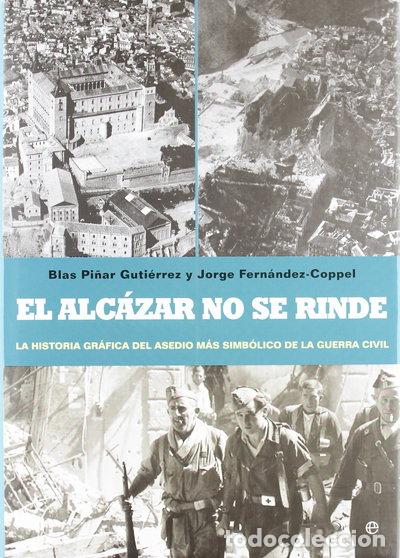 Livros em segunda m&atilde;o: El Alc&aacute;zar no se rinde- 9788499700892