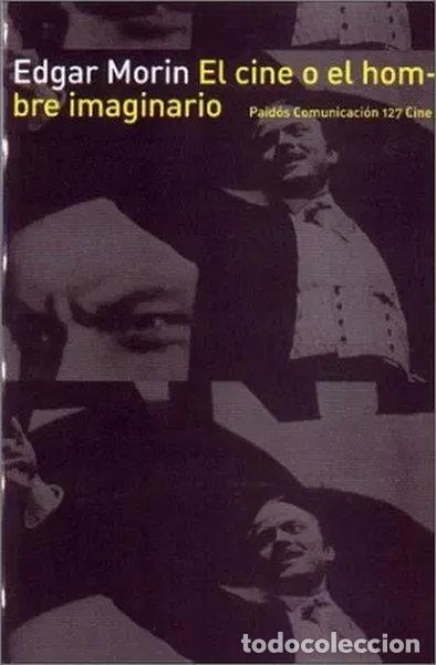 Libros: El cine o el hombre imaginario- 9788449310775