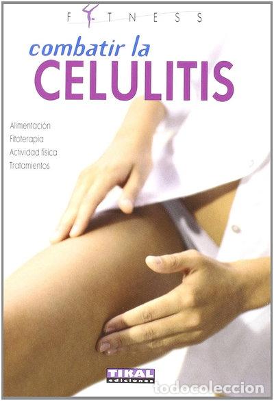 Libros: Combatir la celulitis- 9788430560097