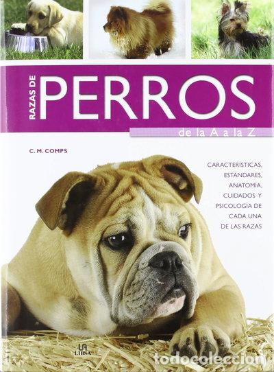 Livres: Razas de perros de la A a la Z- 9788466224819