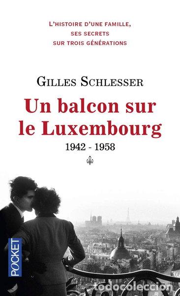 Libros: Un balcon sur le Luxembourg 1942-1958- 9782266258036