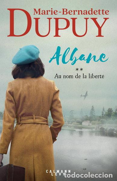 Libros: Albane, T2 - Au nom de la libert&eacute;- 9782702182352