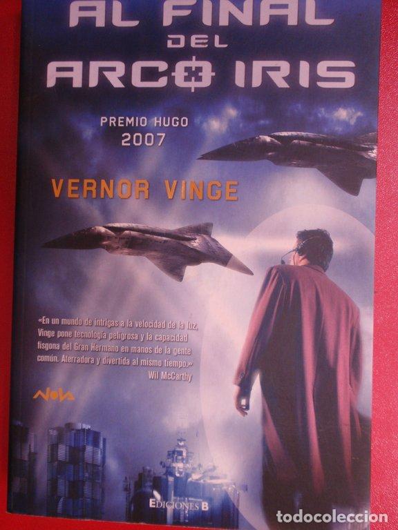 books: AL FINAL DEL ARCO IRIS - Vinge, Vernor