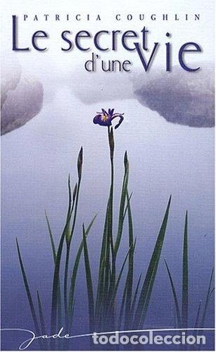 Livres: Le secret d'une vie- 9782280840088