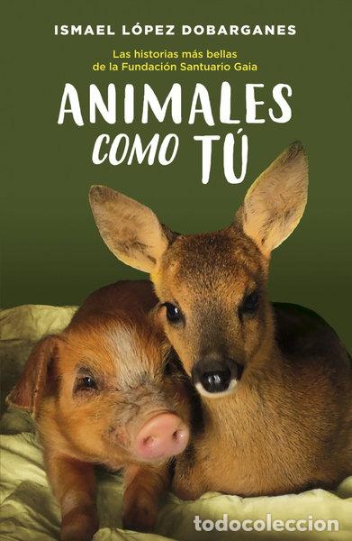 Libri di seconda mano: Animales como t&uacute;- 9788418128189