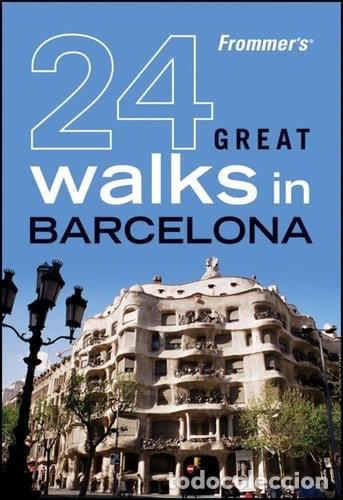 Livres: Frommer's 24 Great Walks in Barcelona- 9780470453735