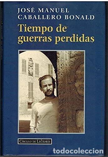 Libros: Tiempo de guerras perdidas- 9788422662129