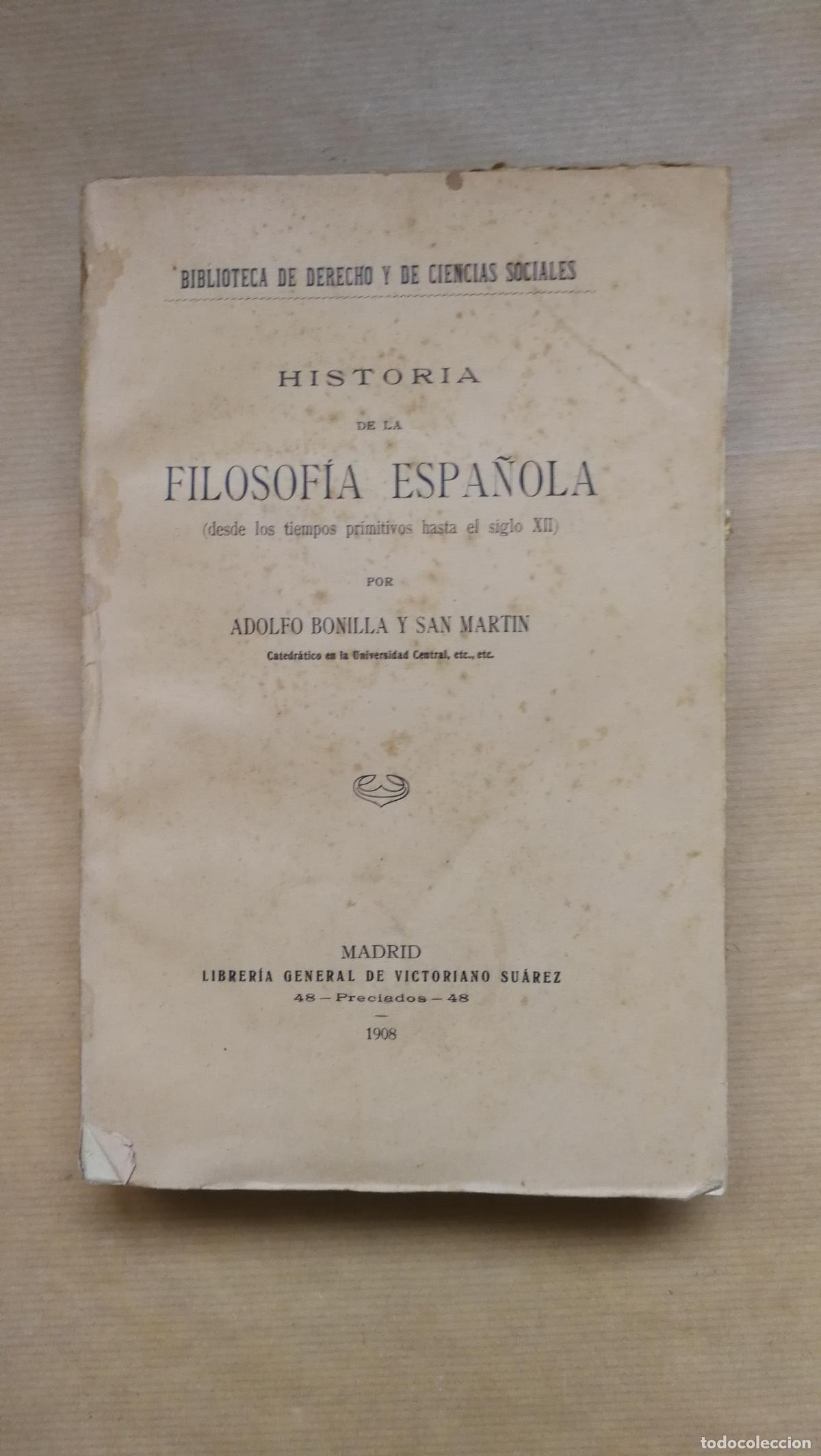 Libros: Historia de la filosof&iacute;a espa&ntilde;ola (desde los tiempos primitivos hasta el siglo XII). - Adolfo Bonill