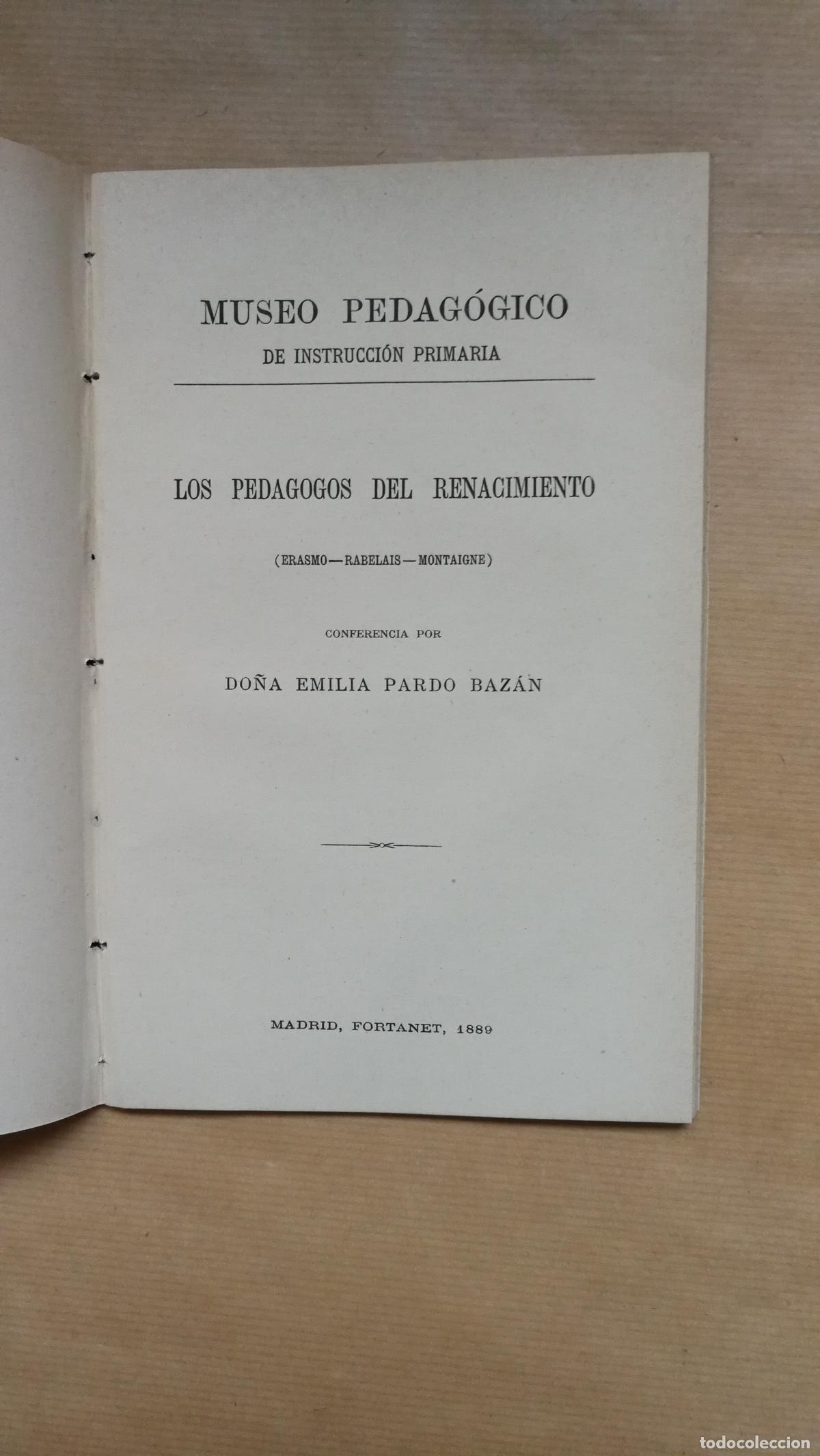 books: &rdquo;Los pedagogos del Renacimiento ( Erasmo de R&oacute;terdam, Fran&ccedil;ois Rabelais y Michel de Montaigne.&rdquo; - Em