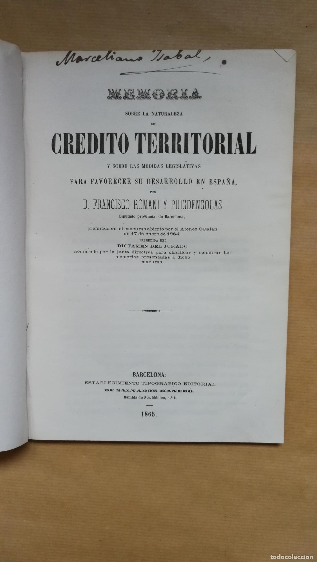 books: Memoria sobre la naturaleza del cr&eacute;dito territorial y sobre las medidas legislativas para favorecer