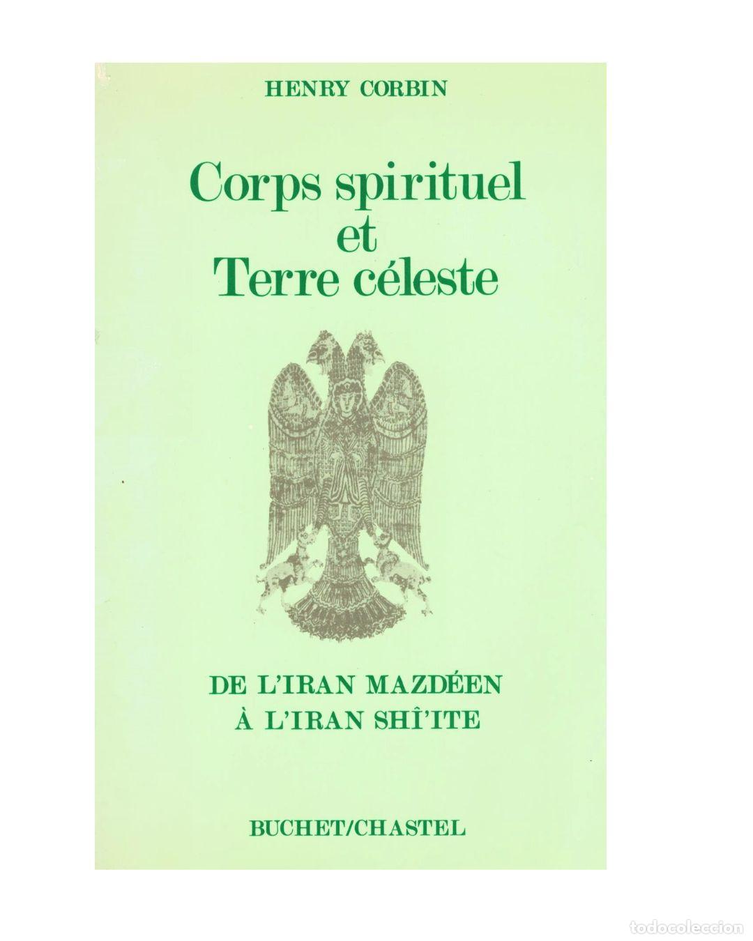 Libri di seconda mano: Corps spirituel et Terre c&eacute;leste - Henry Corbin