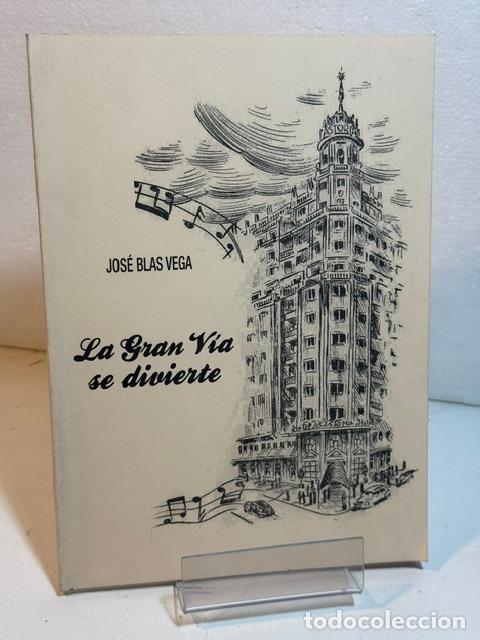 Livres: LA GRAN VIA SE DIVIERTE