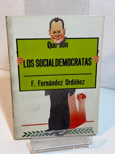 Livres: QUE SON LOS SOCIALDEMOCRATAS