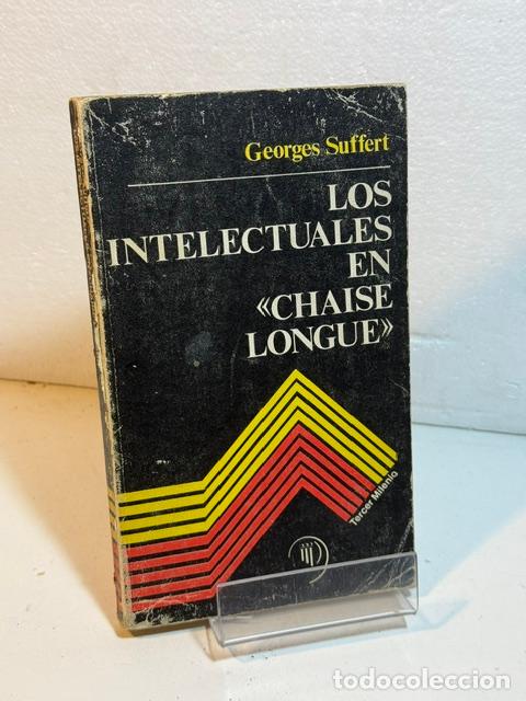 Livres: LOS INTELECTUALES EN CHAISE LONGUE
