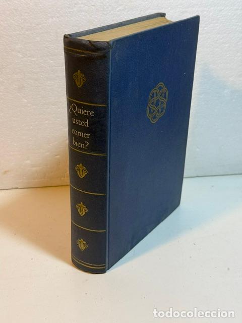 Livres: &iquest;QUIERE USTED COMER BIEN? A BERNARD GILBERT 1959