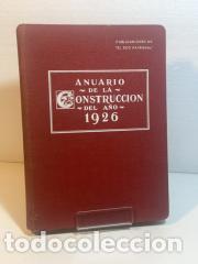 ANUARIO DE LA CONSTRUCCION DEL A&Ntilde;O 1926