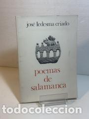 Livres: POEMAS DE SALAMANCA JOSE LEDESMA CRIADO