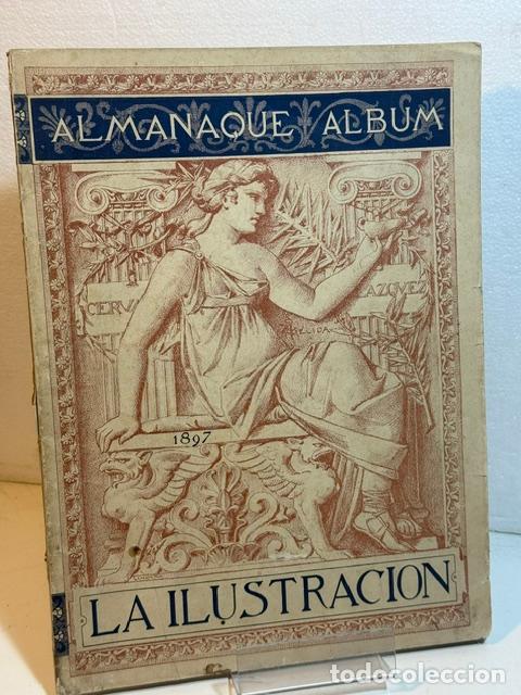 Livres: LA ILUSTRACION ESPA&Ntilde;OLA Y AMERICANA ALMANAQUE PARA 1897