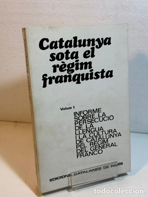 Livres: CATALUNYA SOTA EL REGIM FRANQUISTA