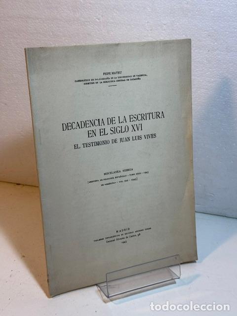 Livres: DECADENCIA DE LA ESCRITURA EN EL SIGLO XVI