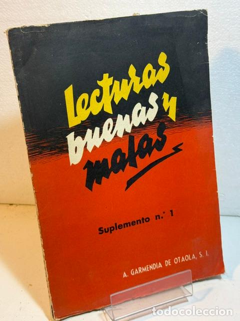 Livres: LECTURAS BUENAS Y MALAS A LA LUZ DEL DOGMA Y DE LA MORAL SUPLEMENTO NUMERO 1