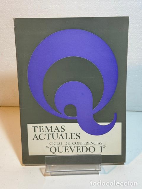 Livres: TEMAS ACTUALES CICLO DE CONFERENCIAS QUEVEDO I