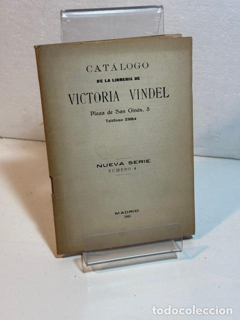 books: CATALOGO DE LA LIBRER&Iacute;A DE VICTORIA VINDEL NUEVA SERIE N&Uacute;MERO 4