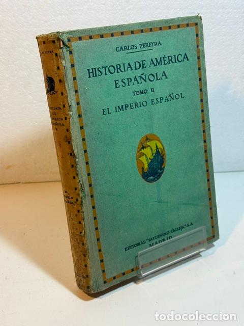 books: HISTORIA DE LA AMERICA ESPA&Ntilde;OLA TOMO II