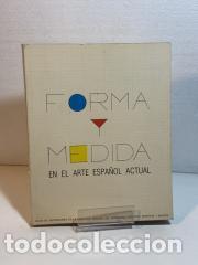 books: FORMA Y MEDIDA EN EL ARTE ESPA&Ntilde;OL ACTUAL