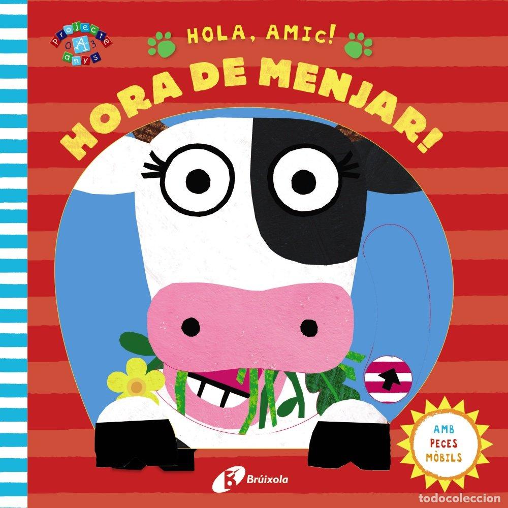 Libros: Hola, amic! Hora de menjar! - Foto 1