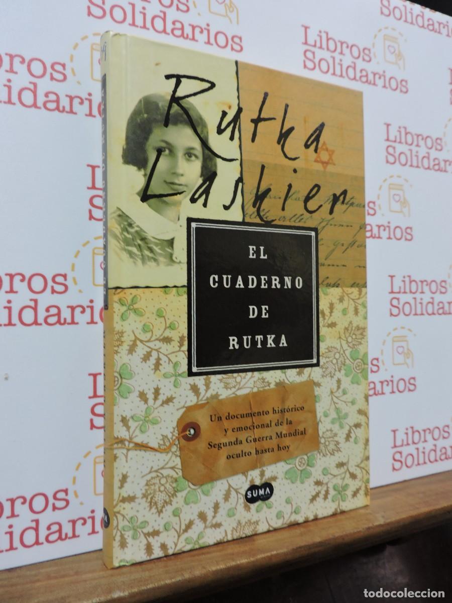 Libros: El cuaderno de Rutka. LASHIER, Rutka. Ed. Santillana. Madrid, 2008