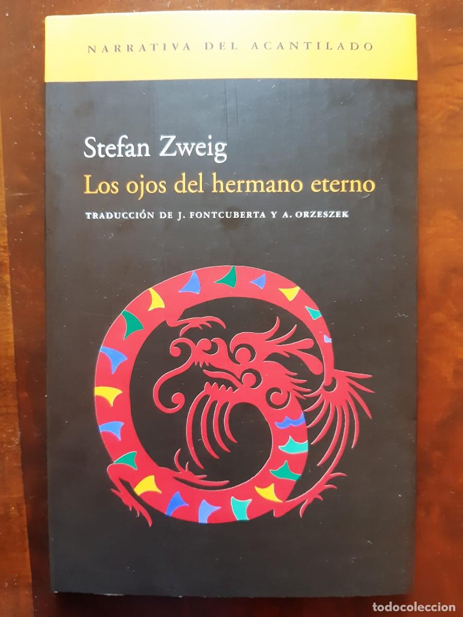 Libros: LOS OJOS DEL HERMANO ETERNO. Stefan Zweig