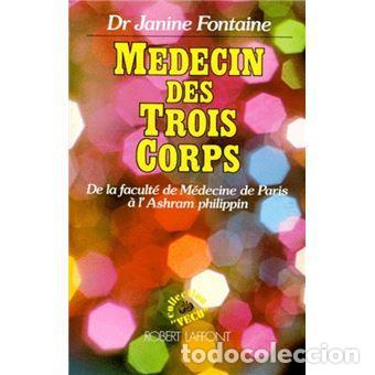 books: M&eacute;decin des trois corps - Janine Fontaine
