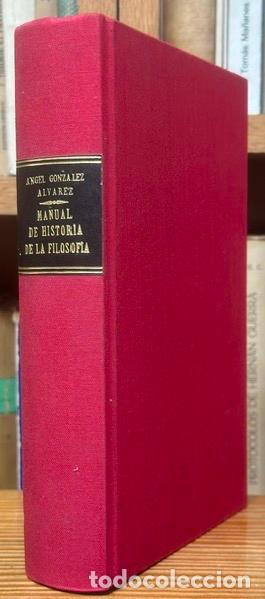 B&uuml;cher: MANUAL DE HISTORIA DE LA FILOSOF&Iacute;A. Tercera edici&oacute;n - GONZ&Aacute;LEZ &Aacute;LVAREZ, &Aacute;ngel