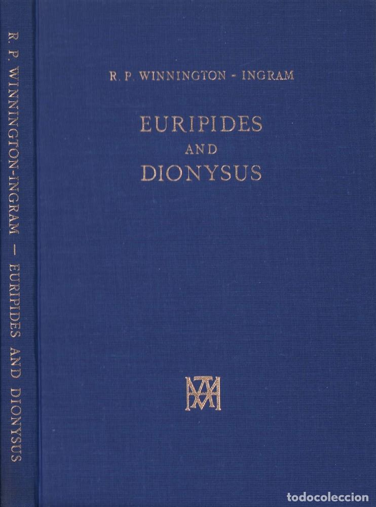 B&uuml;cher: Euripides and Dionysus - Winnington-Ingram, R. [Reginald] P.