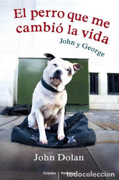 B&uuml;cher: El perro que me cambi&oacute; la vida- 9788425352935