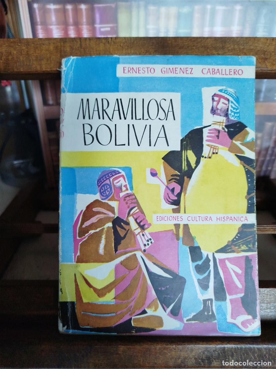 B&uuml;cher: Maravillosa Bolivia: (clave de Am&eacute;rica) - Gim&eacute;nez Caballero, Ernesto (1899-1988)