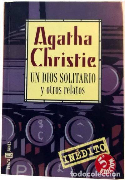 Libros: Un dios solitario y otros relatos- 9788401327261